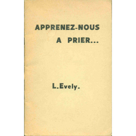 Apprenez nous à prier