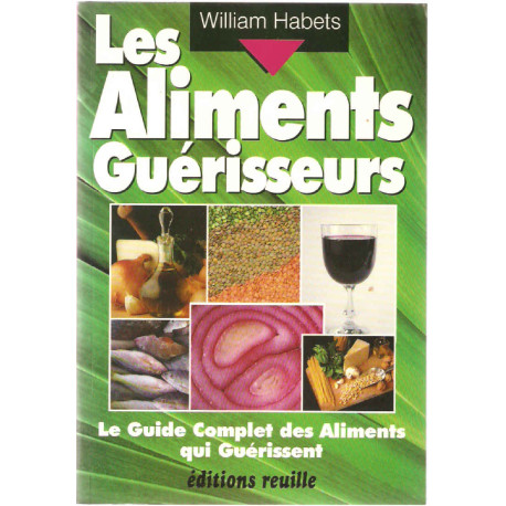 Les aliments GuérisseursL