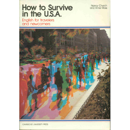 How to survive in the U.S.A.English for travellers and newcomers