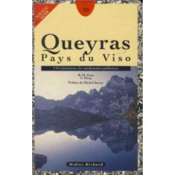 Queyras pays du viso. 144 itinéraires de randonnées pédestres 2ème...