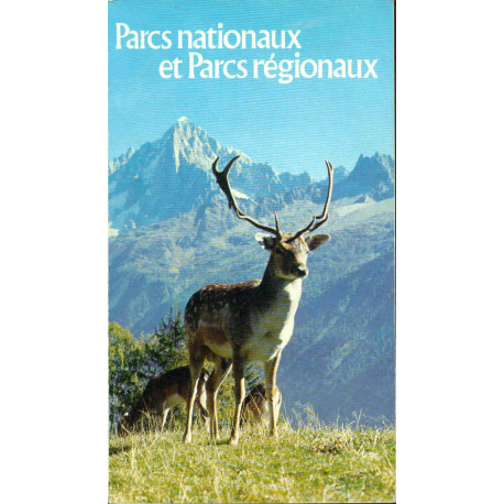 Parcs Nationaux et Parcs Régionaux