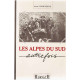 Les Alpes du sud autrefois images retrouvées de la vie quotidienne