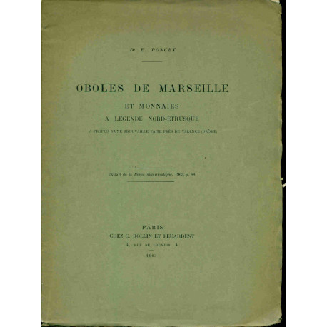 Oboles de Marseille et Monnaies à légende Nord-Etrusque .à propos...