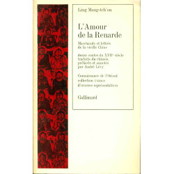 L'Amour de la renarde.Marchands de la vieille Chine.Douze contes...