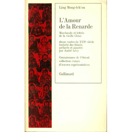 L'Amour de la renarde.Marchands de la vieille Chine.Douze contes...
