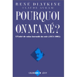POURQUOI ON M'A NE ? Un traitement contre les méfaits du destin...