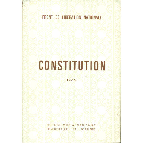 Front de Libération Nationale CONSTITUTION 1976
