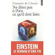 Ne dites pas à Dieu ce qu'il doit faire