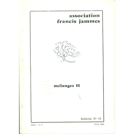 Association Francis Jammes Mélanges II Bulletin No 13