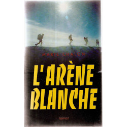 L'arène blanche