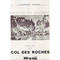 Historique des transports.Région du Col des Roches