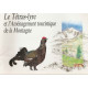 Le Trétas-Lyre et l'Aménagement touristique de la Montagne