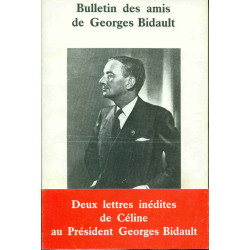 Bulletin des Amis de Geoges Bidault . Deux lettres inédites de...