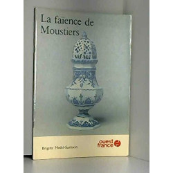 La faience de Moustiers