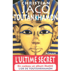 Toutankhâmon : l'ultime secret