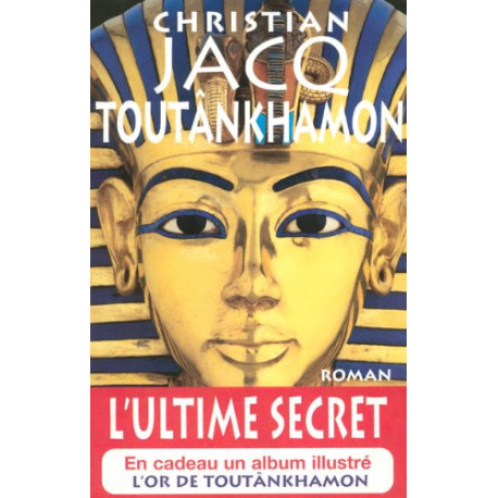 Toutankhâmon : l'ultime secret