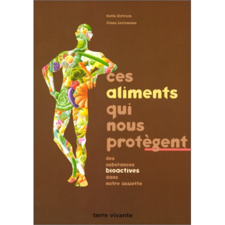 Ces aliments qui nous protègent