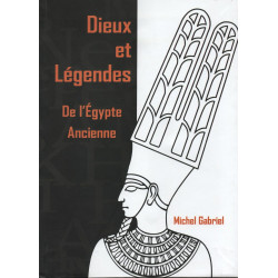 DIEUX ET LEGENDES DE L'EGYPTE ANCIENNE