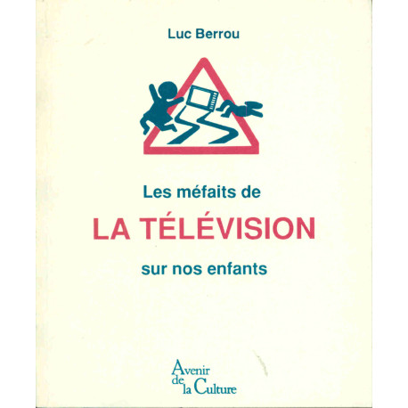 Les méfaits de la télévision sur nos enfants