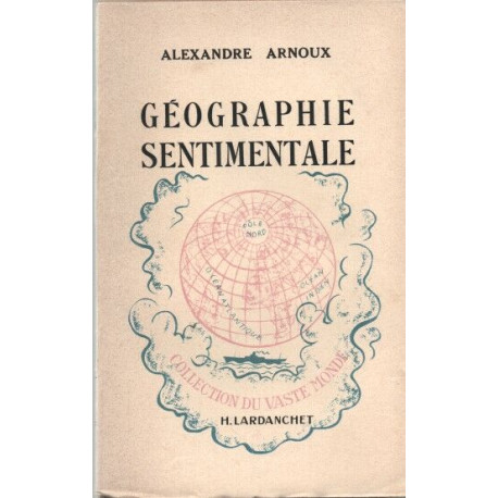 Géographie Sentimentale . Le coeur de Lyon. La haute-Provence
