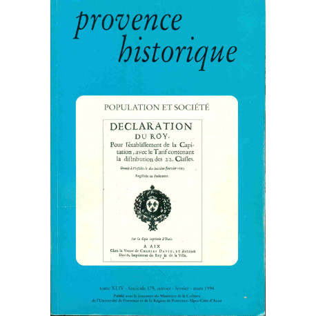 Provence historique . Tome XLIV. Fascicule 175.Population et société