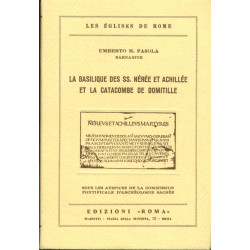 La Basilique de SS. Nérée et Achillée et la catacombe de Domitille