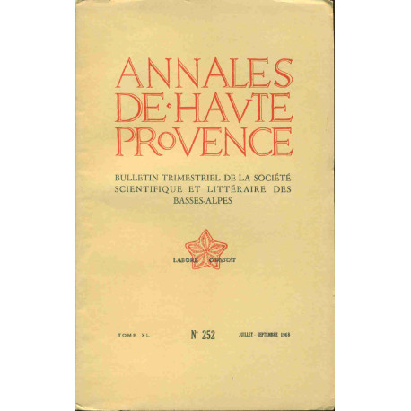 Annales de Haute-Provence . Bulletin trimestriel de la société et...