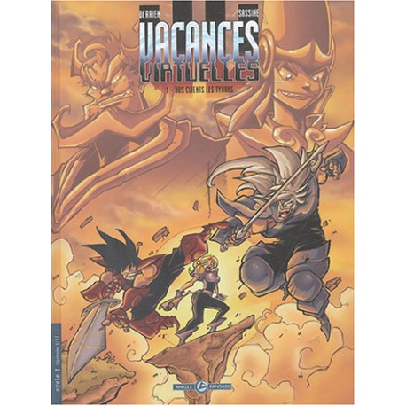 Vacances virtuelles Tome 1 : Nos clients les tyrans