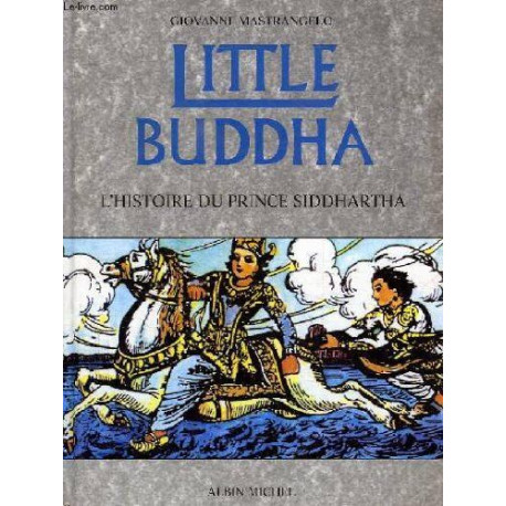 Little Buddha : L'histoire du prince Siddhartha