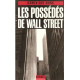 Les possedes de wall street