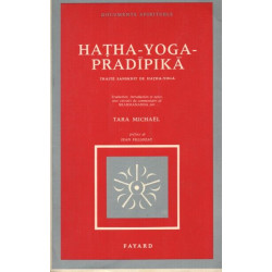 HATHA-YOGA -PRADIPIKA Traité Sanskrit de HATHA-YOGA