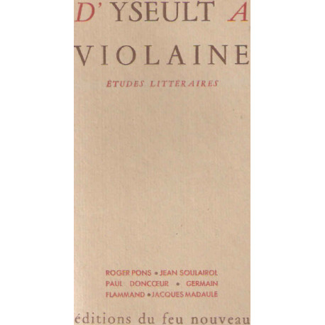 D'Yseult à Violaine.etudes littéraires