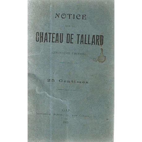 Notice sur le Chateau de Tallard (cinquième edition)