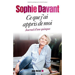 Ce que j'ai appris de moi: Journal d'une quinqua
