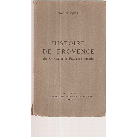 Histoire de Provence des Origines à la Révolution française