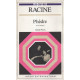 Racine : Phèdre et la tragedie classique : texte intégral...