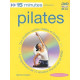 15 MINUTES CHAQUE JOUR PILATES DVD 60 MN