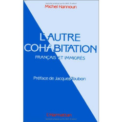 Autre Cohabitation : Français et Immigres