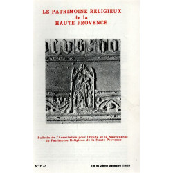 L e patrimoine religieux de la Haute Provence No 6 - 7 La...