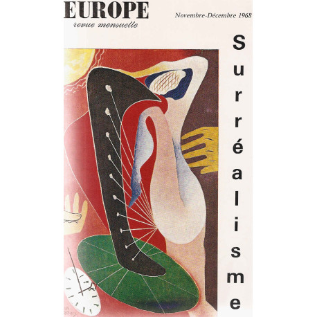 Surréalisme. Novembre -Décedmbre 1968 . EUROPE REVUE MENSUELLE