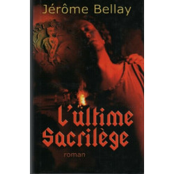 L'ultime sacrilège