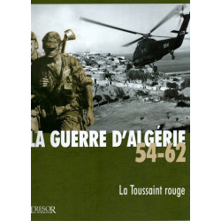 La guerre d'algérie 54-62 la toussaint rouge vol 1