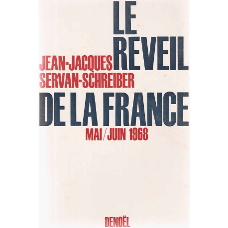 La réveil de la France.Mai/Juin 1968