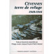 Cévennes : Terre de refuge 1940-1944