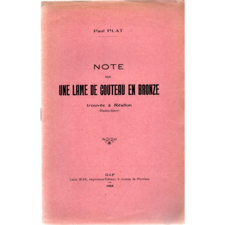 Note sur une lame de couteau en Bronze trouvée à Réallon (Hautes...