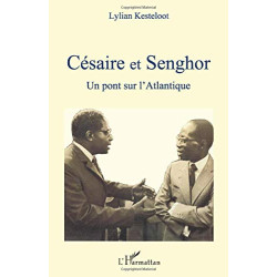 Césaire et Senghor: Un pont sur l'Atlantique