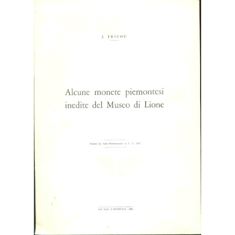 Alcune monete piemontesi inedite del Museo di Lione . Etat de neuf