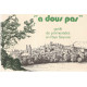 A dous pas.Guide de promenades en Pays Seynois