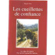 Les cueillettes de confiance : Plaisirs et savoirs traditionnels...