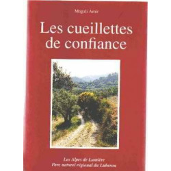 Les cueillettes de confiance : Plaisirs et savoirs traditionnels...
